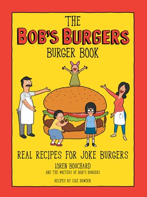 cover image of The Bob's Burgers Burger Book